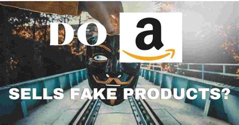 why does amazon sell counterfeit products